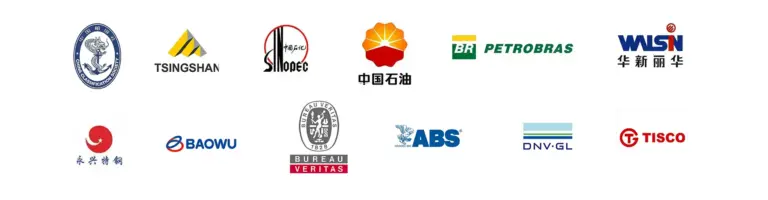 Our partners including Tsingshan China petro ABS CCS DNV Walsin BV Baowu Petrobras Yongxin Specaial Steel Tisco Sinopec KR LR ClassNK SGS